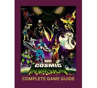 Marvel Cosmic Invasion Complete Game Guide
