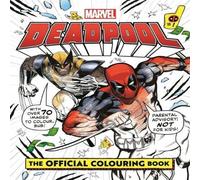Marvel Entertainment International Ltd Marvel's Deadpool: The Official Colouring Book Paperback Marvel Entertainment International Ltd Multicolor