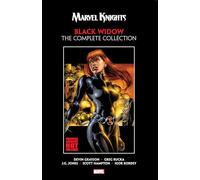 MARVEL KNIGHTS: Black Widow By Grayson & Rucka - The Complete Collection (Marvel Knights Black Widow the Complete Collection)