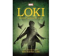 Marvel: Loki Where Mischief Lies