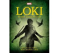 Marvel: Loki Where Mischief Lies (Young Adult Fiction)
