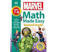 Marvel Math Made Easy, Second Grade: Join the Marvel Super Heroes and Make Math Your Superpower!
