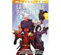 Marvel must have imposible patrulla-x 14. la guerra del mesías