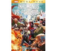 Marvel must have inhumanos vs. patrulla-x