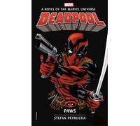 Deadpool: Paws – Marvel Novels – Titan Books