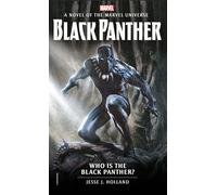 Who is the Black Panther?: (Marvel Novels 3)