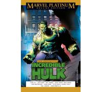 Marvel Platinum Deluxe Edition: The Definitive Incredible Hulk