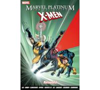 Marvel Platinum: The Definitive X-men Reloaded