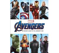 Marvel 's Avengers: An Insider's Guide to the Avengers Films
