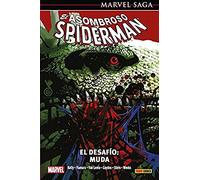 Marvel Saga El Asombroso Spiderman 27. El Desafío: Muda: EL DESAFÍO MUDA