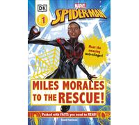 Marvel Spider-Man Miles Morales to the Rescue! : Meet the Amazing Web-slinger!
