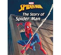 Marvel Spider-Man: The Story of Spider-Man (Illustrated Picture Book)