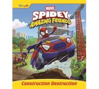 Marvel Spidey and his Amazing Friends: Construction Destruction