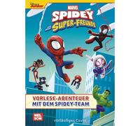 MARVEL Spidey und seine Super-Freunde: Vorlese-Abenteuer mit dem Spidey-Team: 4 spannende Superhelden-Geschichten | Vorlesespaß auf 80 Seiten für Kinder ab 3 Jahren
