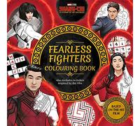 Marvel Studios: Shang Chi & the Legend of the Ten Rings: Fearless Fighters Colouring Book (Based on the Hit Film)