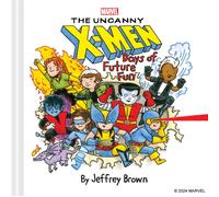 Marvel The Uncanny X-Men : Days of Future Fun