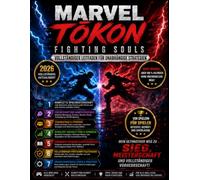 MARVEL TŌKON FIGHTING SOULS VOLLSTÄNDIGER LEITFADEN FÜR UNABHÄNGIGE STRATEGIEN: Meistere jeden Kämpfer, stelle Siegerteams zusammen und dominiere jede Schlacht - für Spieler aller Könnensstufen.