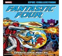 Marvel Various Fantastic Four Epic Collection: Counter-Earth Must Die Paperback Book Marvel Various Multicolor