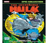 Marvel Various Incredible Hulk Epic Collection: Ground Zero Paperback Book Marvel Various Multicolor