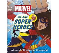 Marvel We Are Super Heroes!: All Special, All Different, All Powerful!