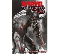 Marvel Zombies: Black, White and Blood