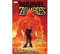 Marvel Zombies: The Complete Collection Volume 1