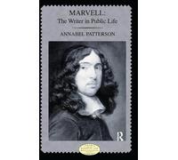 Marvell: The Writer in Public Life (Longman Medieval and Renaissance Library)