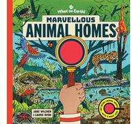 Marvellous Animal Homes : A Magic Lens Book