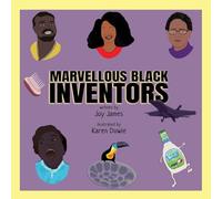 Marvellous Black Inventors