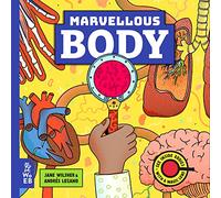 Marvellous Body: A Magic Lens Book
