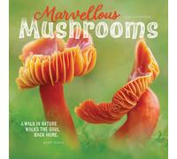 Marvellous Mushrooms Calendar 2026 by Unknown Author | 2025