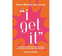 Marvellously easy to say, 'I get it'