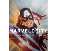 Marvelocity: The Marvel Comics Art of Alex Ross