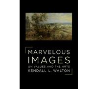 Marvelous Images: On Values and the Arts