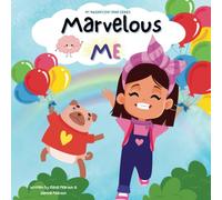Marvelous Me: A book about letting your true self shine (My Magnificent Mind Series)