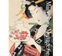 Marvelous Menagerie: Animals in Ukiyo-e Masterpieces (Pie Ukiyo-E)