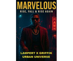 Marvelous: Rise, Fall & Rise Again