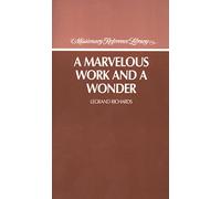 Marvelous Work and a Wonder