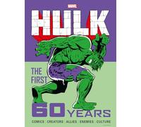 Marvel's Hulk: The First 60 Years