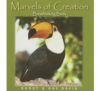 Marvels of Creation: Breathtaking Birds