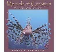 Marvels of Creation: Sensational Sea Creatures