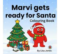 Marvi gets ready for Santa: Holiday Fun and Silly Monster Moments! (Marvi the Monster Adventures)