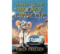 Marvin and Pip: The Great Cheese Cup