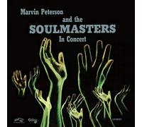Marvin Peterson & The Soulmasters - In Concert