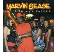 MARVIN SEASE - Playa Haters [Us Import]