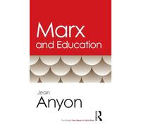 Marx and Education (Routledge Key Ideas in Education)