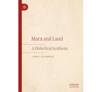 Marx and Laozi: A Dialectical Synthesis
