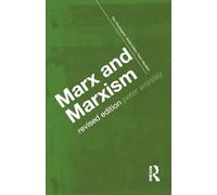 Marx and Marxism (Key Sociologists)