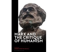 Marx and the Critique of Humanism