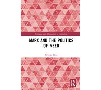Marx and the Politics of Need